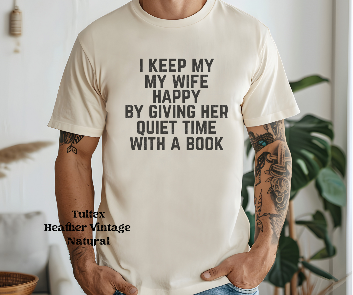 I Keep My Wife Happy