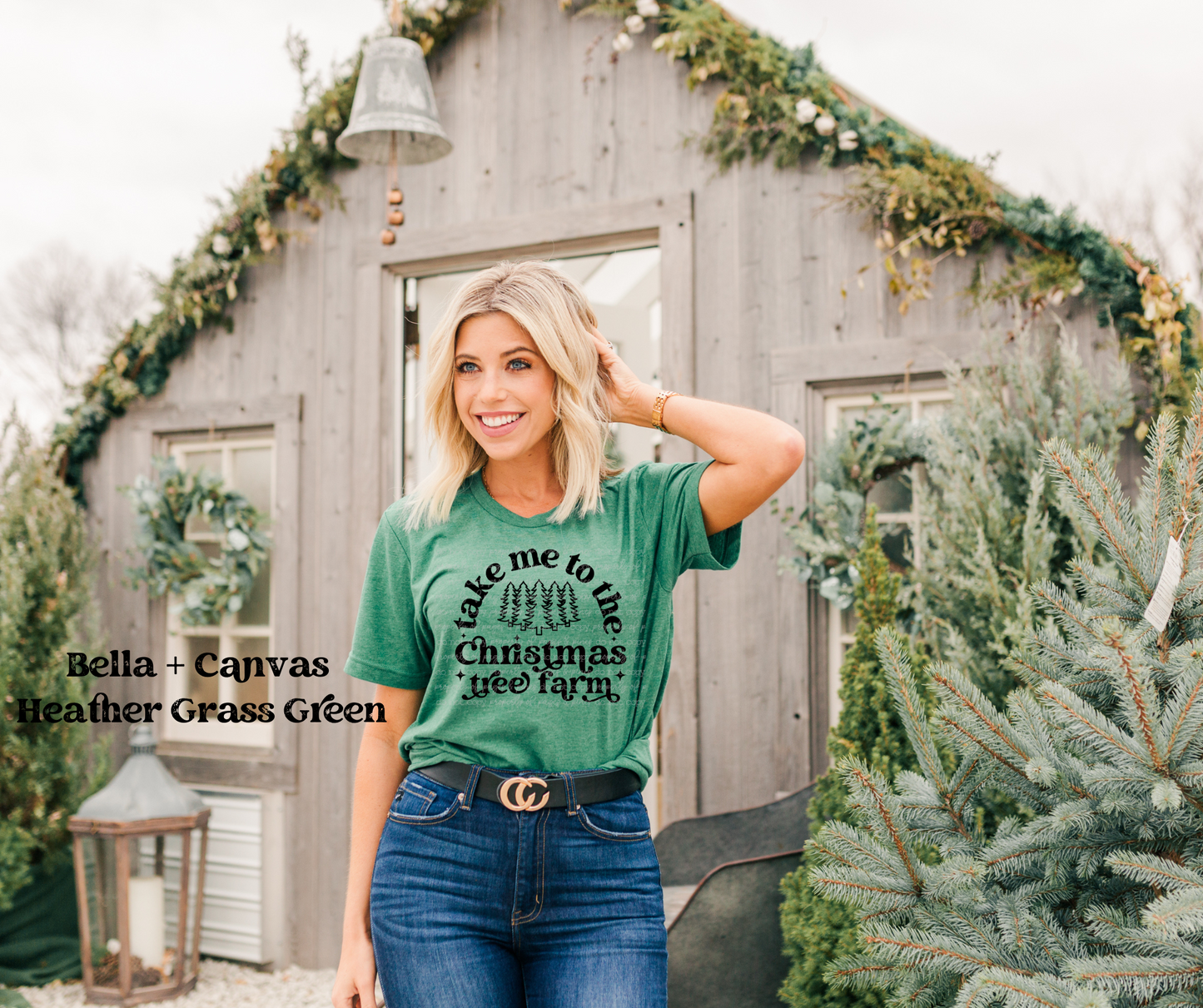 Take Me to the Christmas Tree Farm (Bella + Canvas)