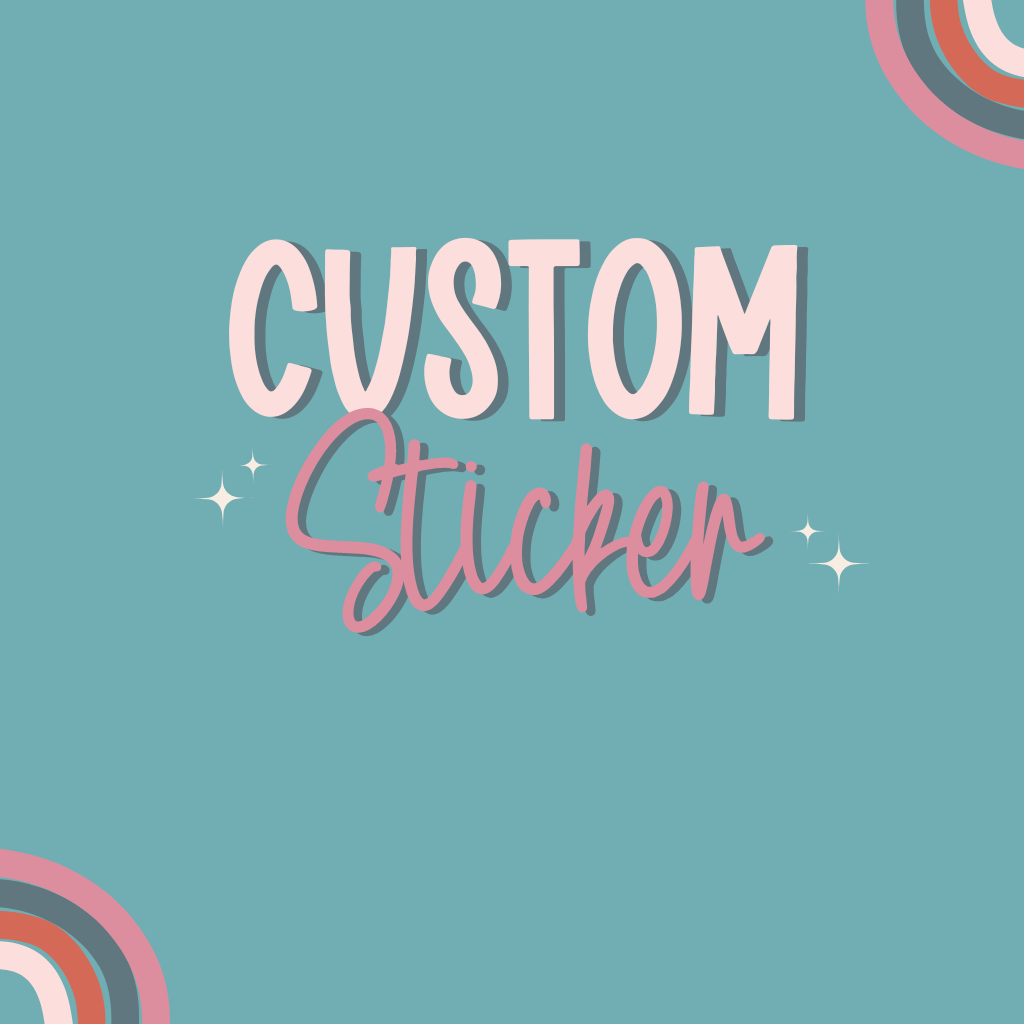 Custom Sticker