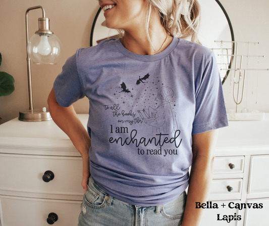 Enchanted to Read You (Bella + Canvas)