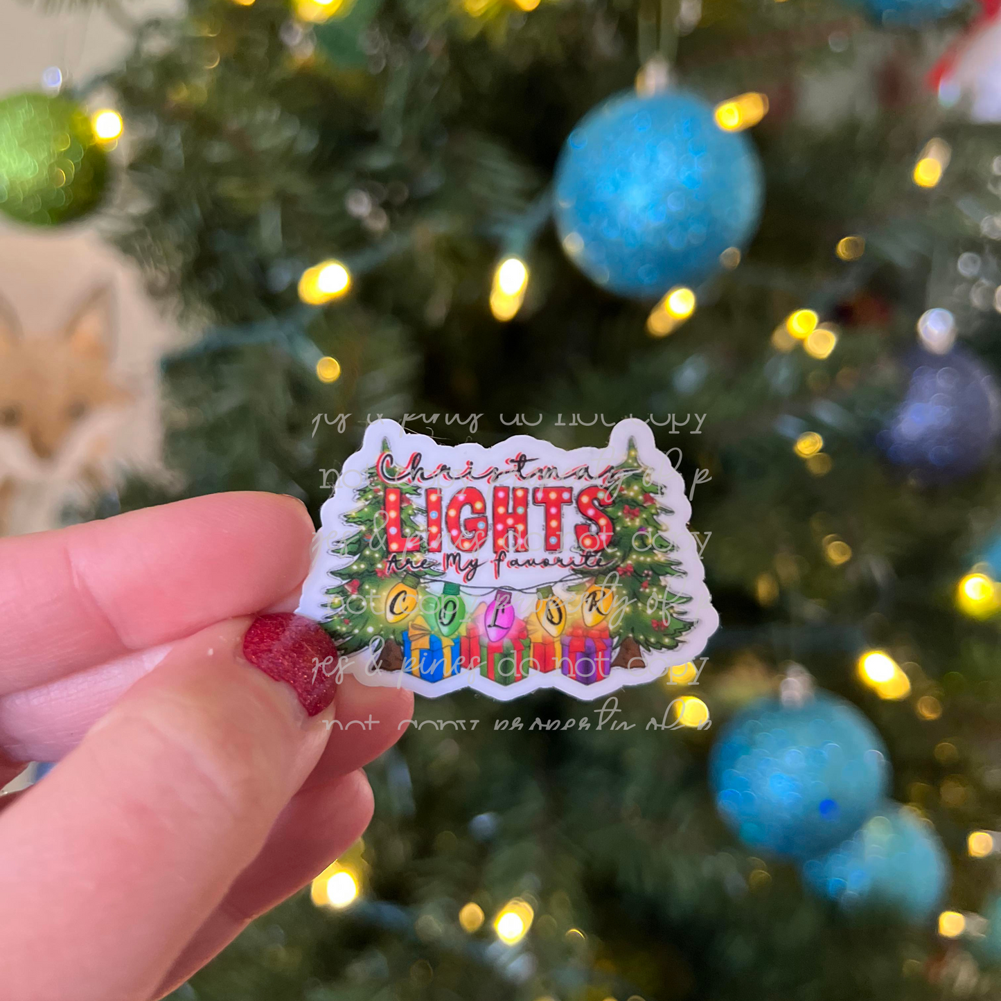 My Favorite Color is Christmas Lights