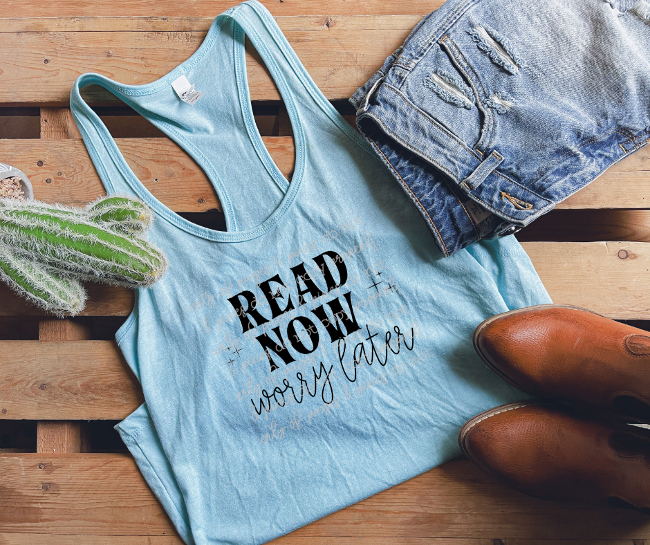 Read Now Worry Later