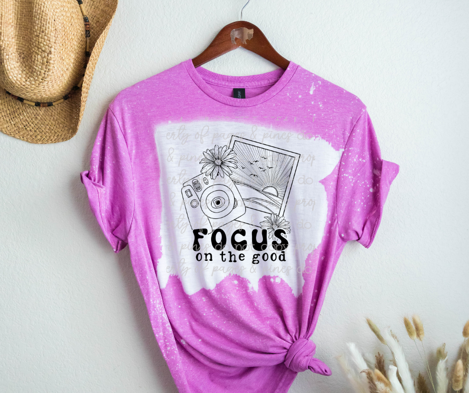 Focus on the Good