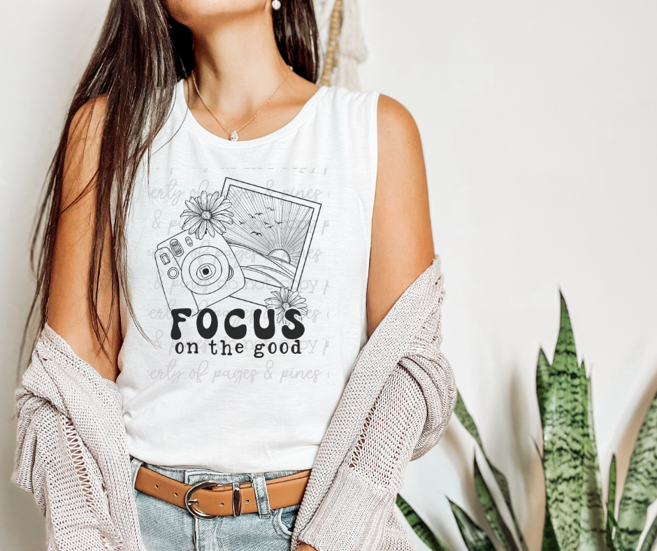 Focus on the Good