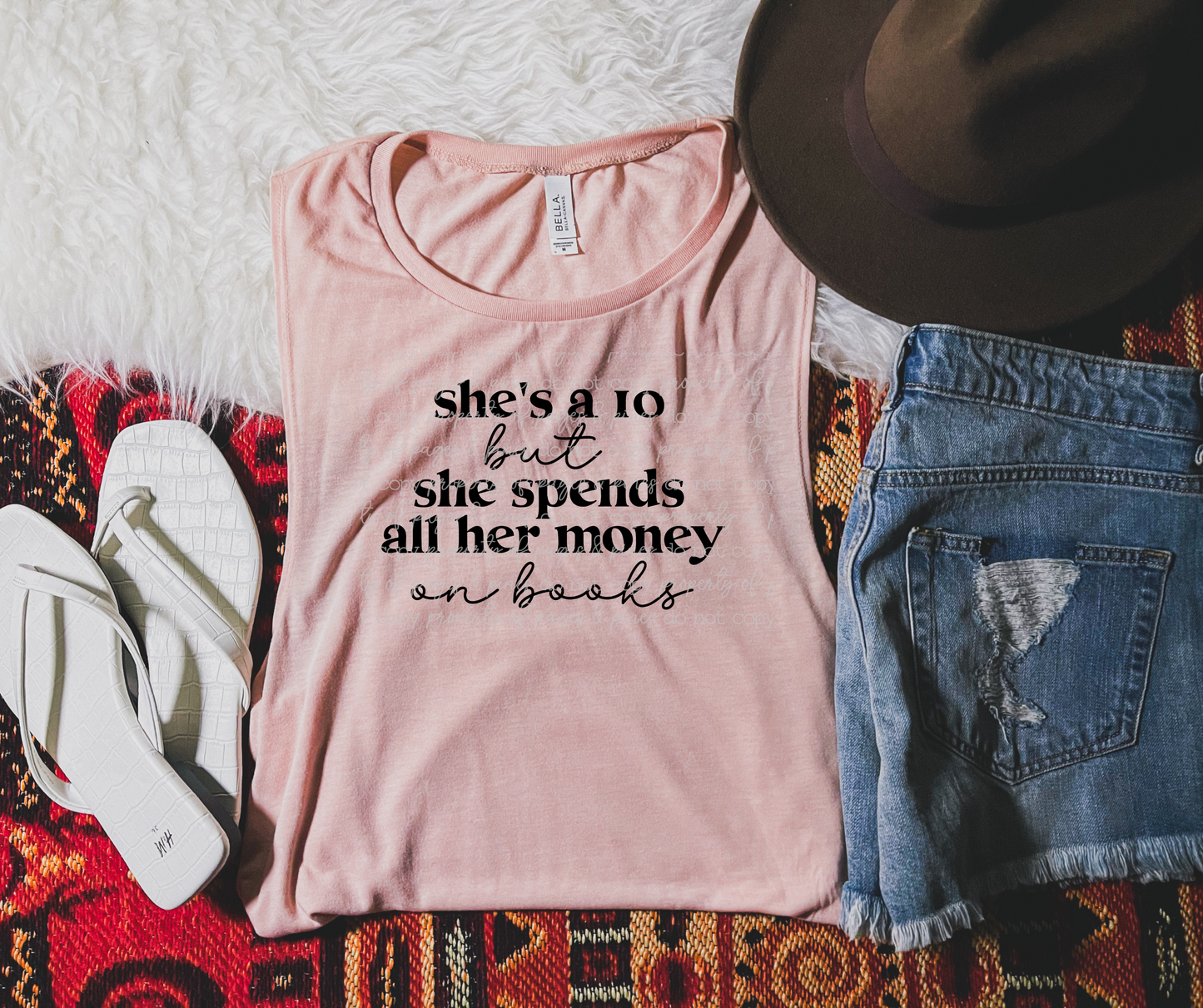 She's a 10 But She Spends All Her Money on Books (Single color)
