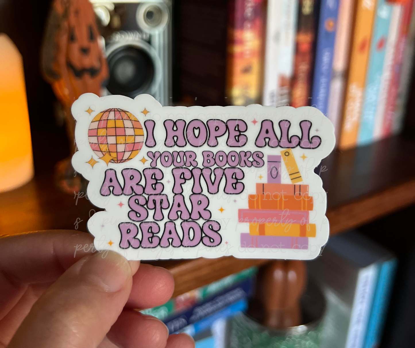 I Hope All Your Books Are 5 Star Reads