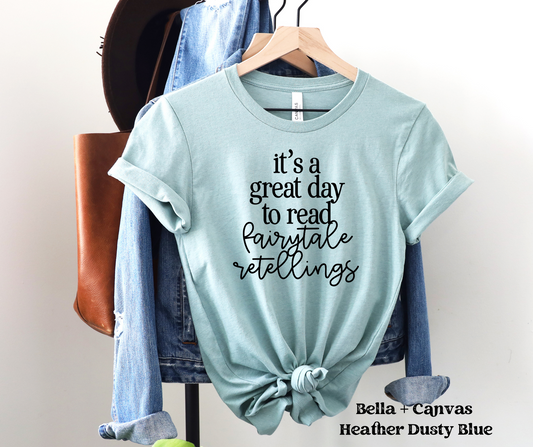 It's a Great Day to Read Fairytale Retellings (Bella + Canvas)