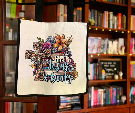 All I Need is Jesus and Books Tote Bag