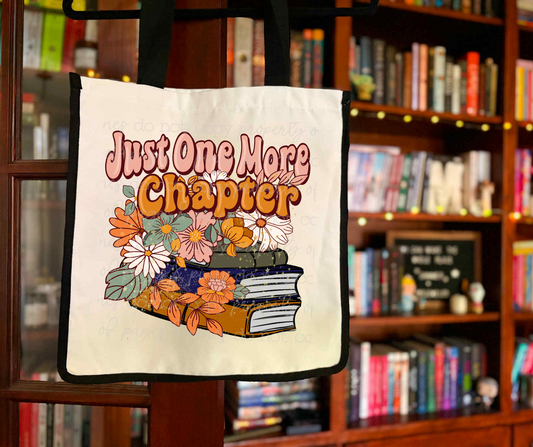 Just One More Chapter Tote Bag