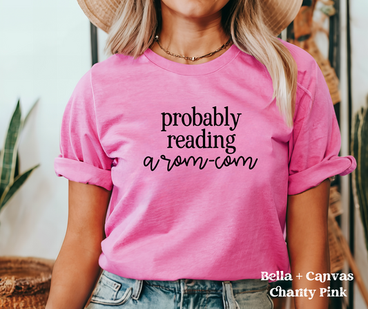 Probably Reading a Romcom (Bella + Canvas)