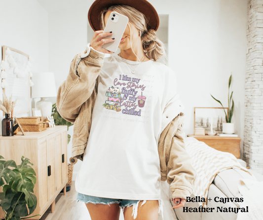 I Like My Love Stories Fluffy and My Lattes Frothy w/Cat (Bella + Canvas)