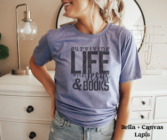 Surviving Life with Jesus and Books (Bella + Canvas)