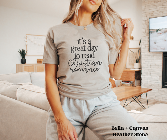 It's a Great Day to Read Christian Romance (Bella + Canvas)