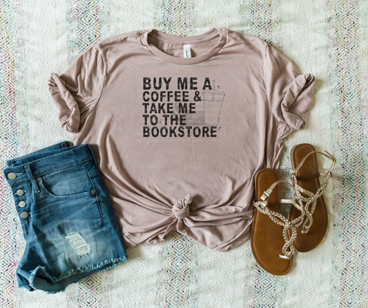 Buy Me Coffee and Take Me To the Bookstore