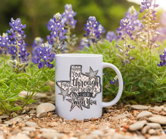 When You Pass Through Deep Waters I Will Be With You  (mug)