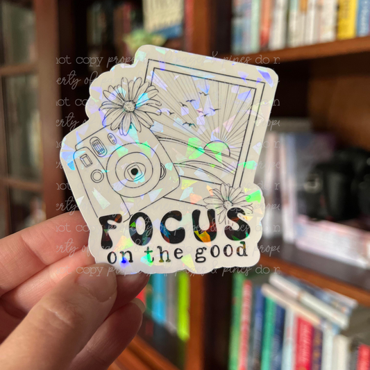Focus on the Good (sticker)