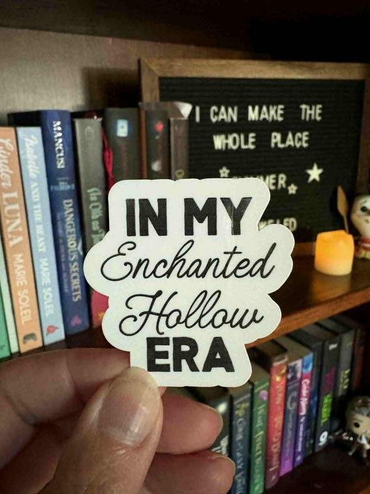In My Enchanted Hollow Era