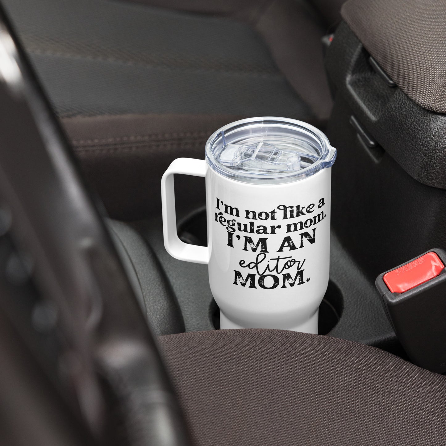 Not Like a Regular Mom -- EDITOR