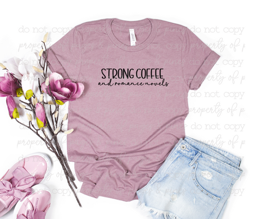 Strong Coffee and Romance Novels