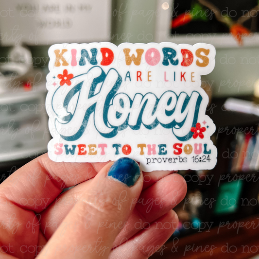 Kind Words Are Like Honey