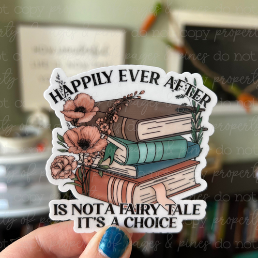 Happily Ever After is a Choice