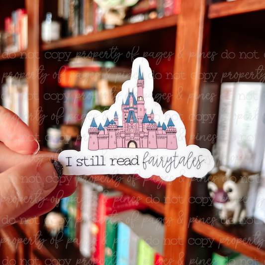 I Still Read Fairytales