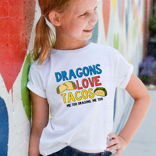 Dragons Love Tacos