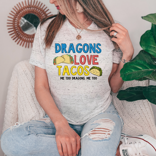 Dragons Love Tacos