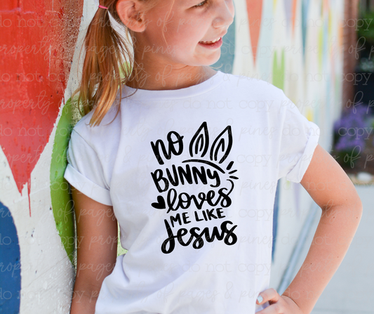 No Bunny Loves Me Like Jesus